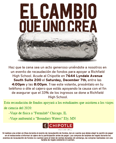 RichfieldHS's tweet photo. Join us for Chipotle at Lyndale, Sat. 12/7, 4 to 8 PM. This event is for our students going on science trips to Fermilab in Chicago and the BWCA. Bring the attached flier, show it electronically, or simply mention this fundraiser. Thanks for supporting our students! #RPS280 https://t.co/GYEAyPWa2F