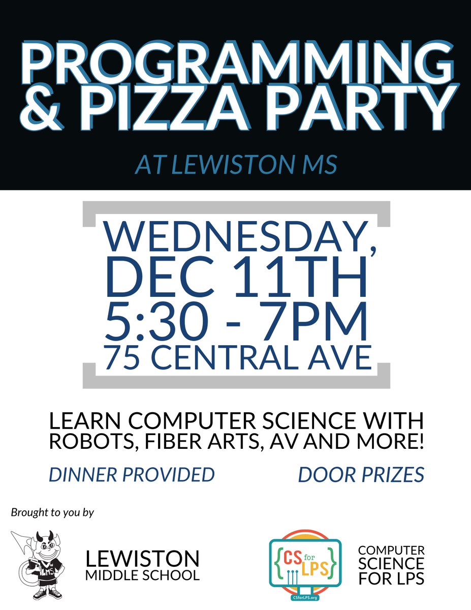 SchoolsLewiston's tweet image. Happy Friday, Lewiston Public Schools! Computer Science for LPS is planning some stellar events coming up! We would love for you to join and learn about coding, computer science and the careers of the future! 
#CSforLPS #computerscience #futurejobs #Code #pizza #programming #LPS
