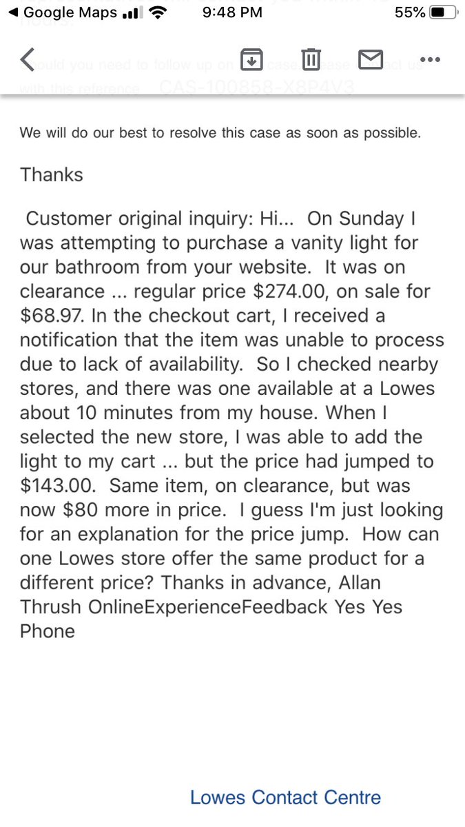 allcaps99's tweet image. Still waiting for a response from 
@Lowes_Canada 
The price of a light jumped in my cart when it went from “out of stock” ($68.97)  in one store, to “in stock” ($143.85)in another store in the same city.  They said they’d respond in 48 hours. It’s been 72 and counting.
Lowe’s?