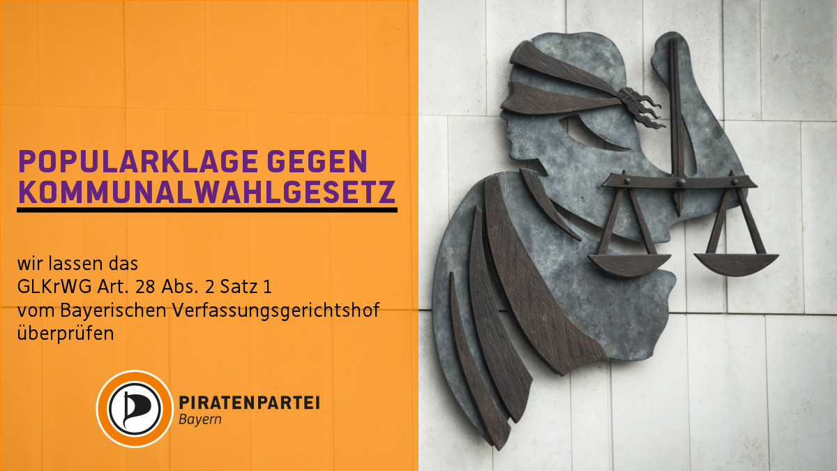 Die PIRATEN Bayern beanstanden Art. 28 des Kommunalwahlgesetz, der gegen die Verfassung des Freistaates Bayern verstößt . Die Klage soll erreichen, das dieser Artikel bereits für die nächste Kommunalwahl im März 2020 zumindest vorläufig gestrichen wird.

piratenpartei-bayern.de/2019/12/04/pir…