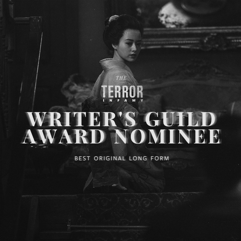 Congratulations to the writers of #TheTerror on the #WGA nomination for Original Long Form.  (<a href="/MAXBORENSTEIN/">Max Borenstein</a>, Alessandra DiMona, @shanniebebe, <a href="/gravenb/">Steven Hanna</a>, Naomi Iizuka, Benjamin Klein, Danielle Roderick, <a href="/tonytost/">Tony Tost</a>, <a href="/thealexwoo/">Alexander Woo</a>)