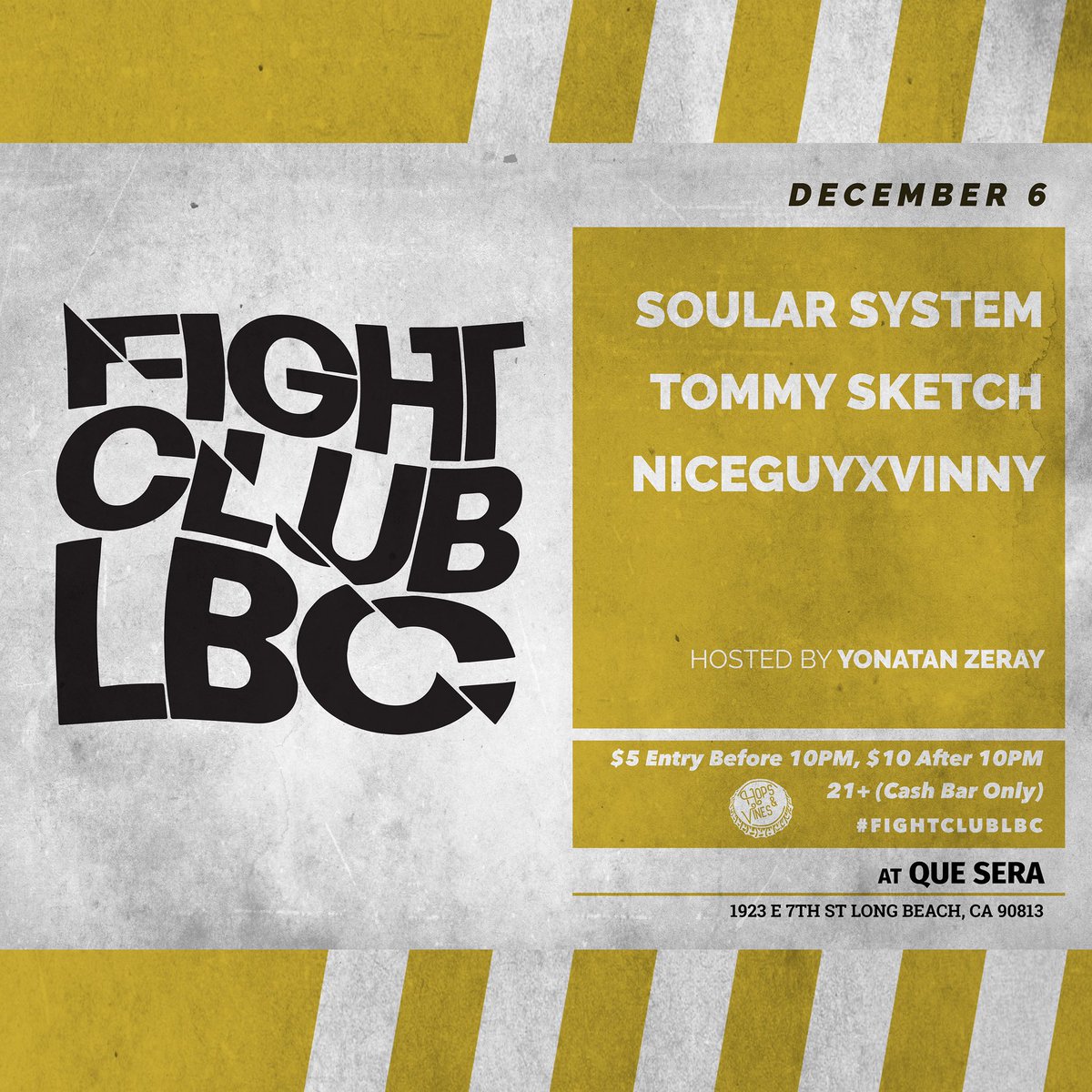 Long Beach last fight club of the year &amp; decade. Tell a friend to tell a friend.