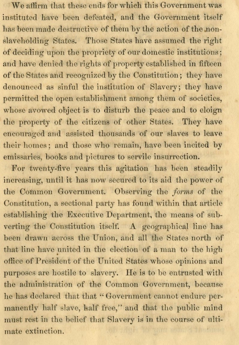 "The election of a man to the high office of President of the United States, whose opinions and purposes are hostile to slavery."and "slavery is in the course of ultimate extinction."