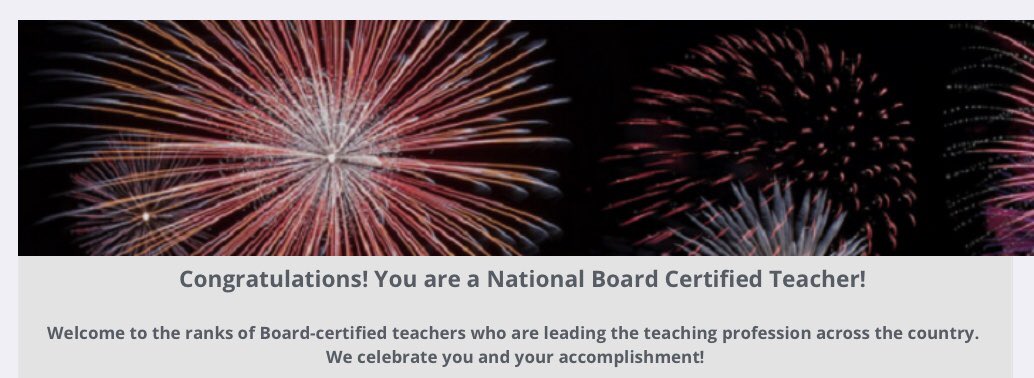 Woohoo! Finally earned my National Board Certification! 😁