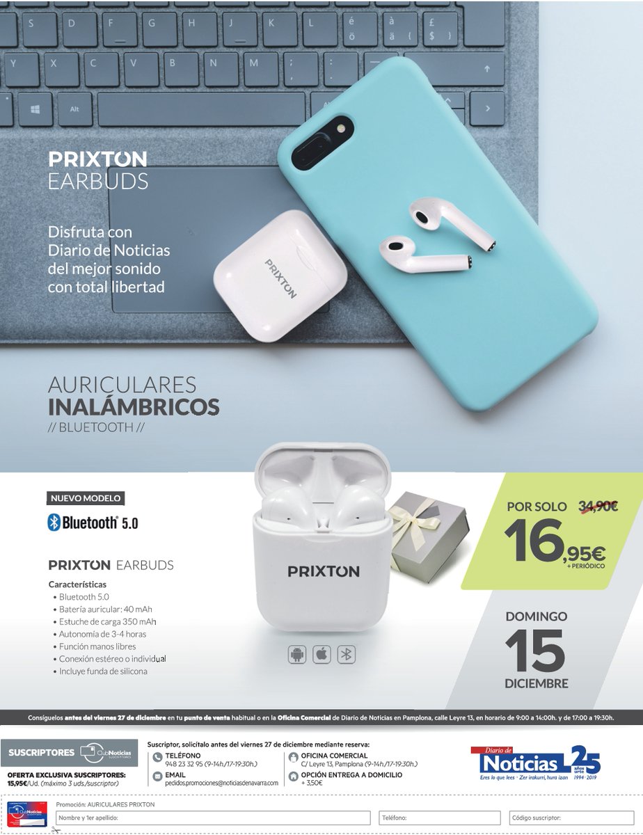 NoticiasNavarra's tweet photo. ¡EL MEJOR SONIDO CON TOTAL LIBERTAD!
Consigue los Auriculares Inalámbricos "Earbuds" de moda, con Diario de Noticias, a un precio increible. 
🗓 Domingo 15 DE DICIEMBRE por solo 16,95€ + periódico.

#promoDiariodeNoticias #promoción #earbuds #tecnología #Prixton https://t.co/ZEJeEn66dw