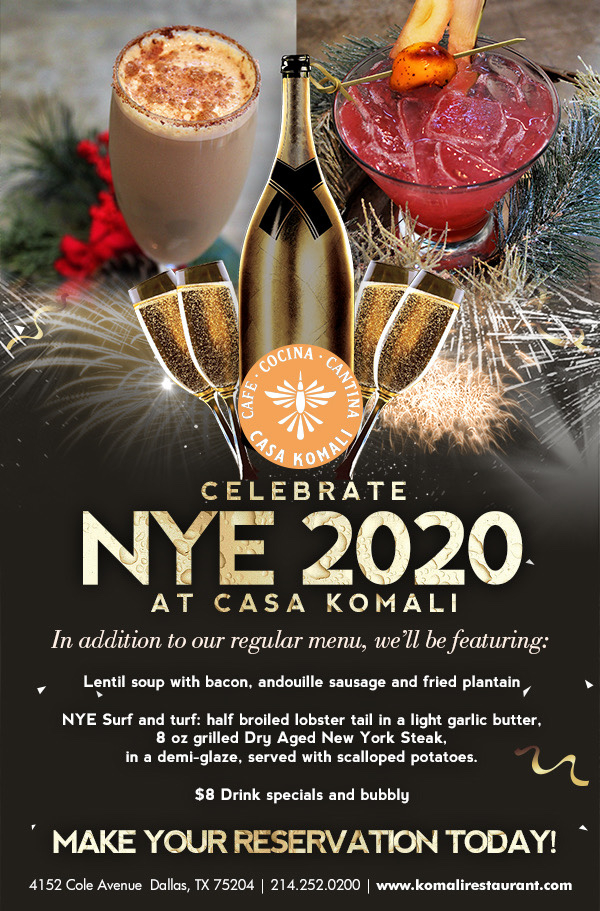 KomaliDallas's tweet photo. Make your #NewYearsEve plans at #CasaKomali! We'll have a special food and drink menu and a #champagne toast at midnight! 
Email rsvp@komalirestaurant.com or call 214-252-0200 to reserve your table! https://t.co/dynr95JArV