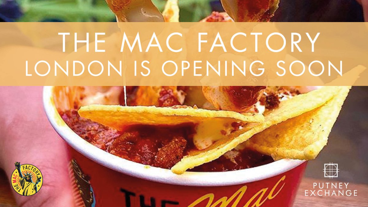 putneyexchange's tweet photo. Announcing the arrival of the Mac Factory to Putney Exchange this month.... we can't wait! What flavour of Mac&Cheese are you going to try first? #macandcheese #themacfactory #newstore #newstorealert #wandsworth #fulham #barnes #putney #putneysocial #positivelyputney #sw15 https://t.co/TAAJrDVUBp