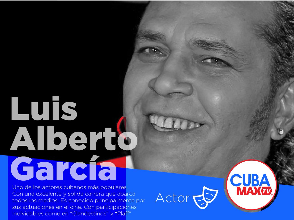 CubaMaxTV1's tweet photo. Luis Alberto García es uno de los grandes actores cubanos. Muy reconocido y con una gran carrera en todos los medios. Conocido fundamentalmente por actuaciones en el cine, con papeles memorables como en "Clandestinos" y "Plaff" #cubamax #cubamaxtv #television #televisioncubana https://t.co/KKwslv2aSl