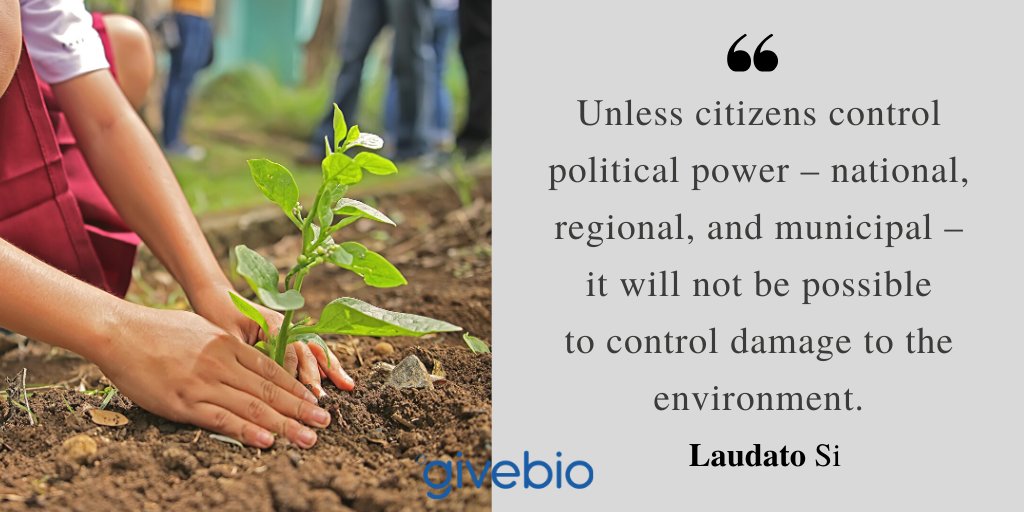 GivebioOrg's tweet photo. “Unless citizens control political power – national, regional, and municipal – it will not be possible to control damage to the environment.” - Laudato Si
---------------
#givebio #giving #changelives #charities
For more information https://t.co/PsOsTeFCp5 https://t.co/7sBL5dMuHl