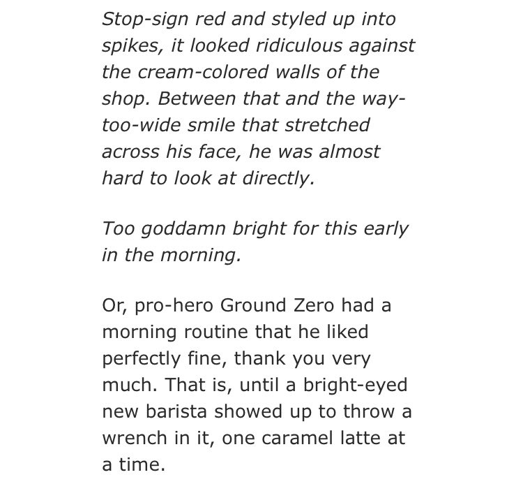 Freshly Ground Coffee (19k)Rating: TTags: coffee shop AU, pro hero bakugou katsuki, barista kirishima eijirou, light angst, fluff https://archiveofourown.org/works/21303890/chapters/50731340