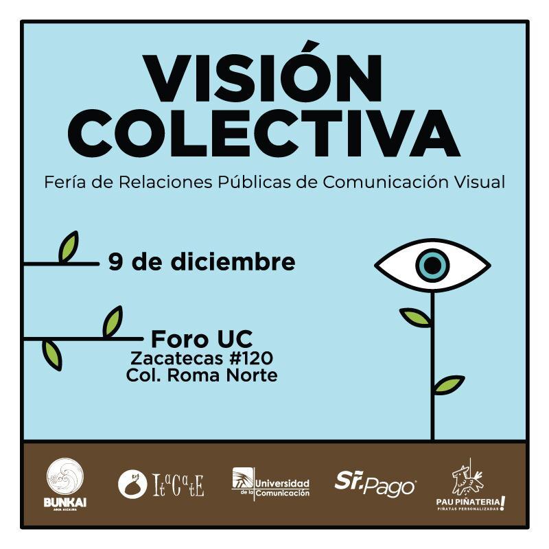 UC_oficial's tweet photo. Alumnos de la licenciatura en #ComunicaciónVisualUC te invitan a “Visión Colectiva” Feria de relaciones públicas de Comunicación Visual.
La cita es el lunes 9 de diciembre en el #ForoUC.
#CreemosEnTusIdeas y te ayudamos a conectarlas https://t.co/nWOEb3XZaS