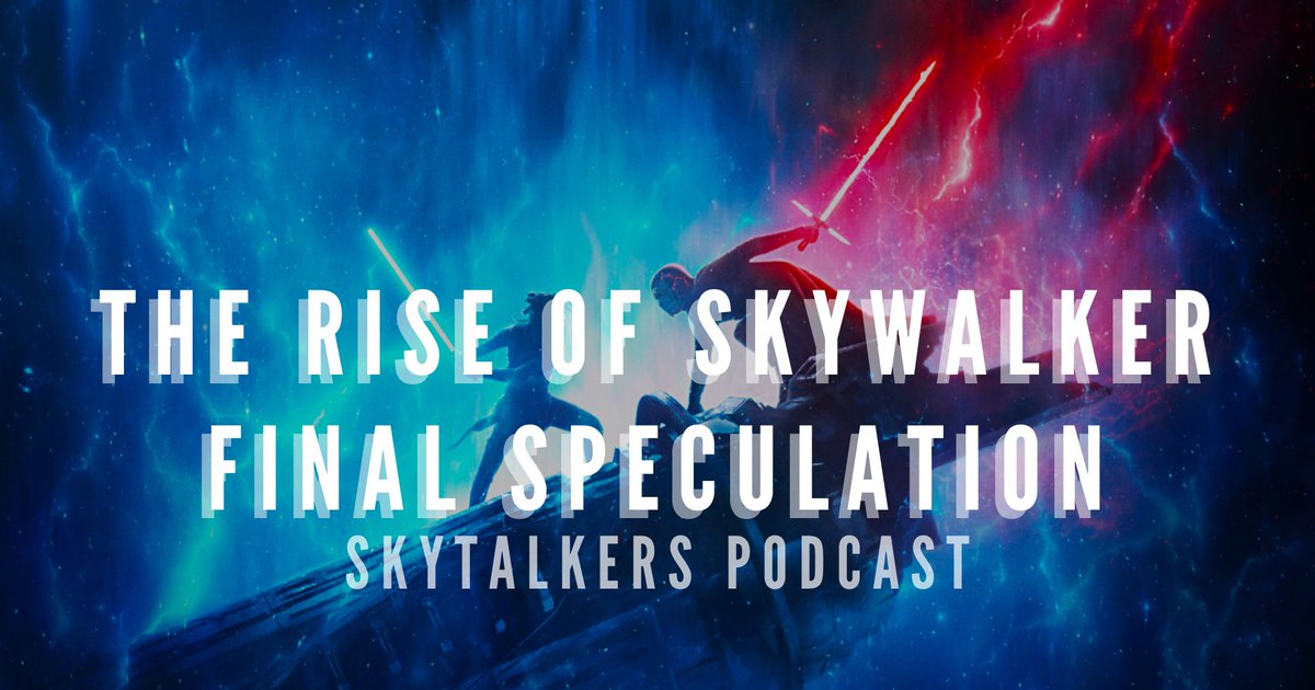 skytalkerspod's tweet photo. New episode! #TheRiseofSkywalker is nearly here: In our longest episode ever, we sat down to talk about our wants, what we *think* is going to happen, expectations, and so much more. #reyandkylo โจ
https://t.co/xPMHSmMAJx https://t.co/34zjLe1uxn