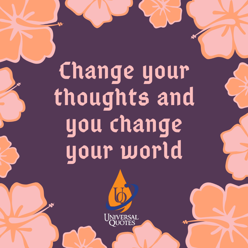 UniversalQuote9's tweet photo. Change Your Thoughts and you change your #world
#MotivationalQuotes https://t.co/7HG1J6OvJZ