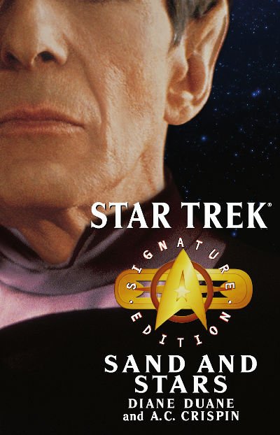 TodayinStarTrek's tweet photo. 7 December 2004: 'Sand and Stars', is published. The omnibus, part of the Signature Edition series combines 1988's 'Spock's World' by Diane Duane and 1994's 'Sarek' by A.C. Crispin. #StarTrek #TOS #SandandStars #OTD #OnThisDay https://t.co/XSJMMuToZX