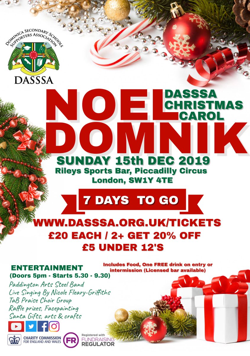 FINAL WEEK
Get your tickets now with 20% discounts for 2 or more tickets.

TIME TO STOP SAYING YOU'RE COMING, AND COME. 
 
Grab a family member or friend and come join us Sunday 15th for some fun, food &amp; drink.

dasssa.org.uk/tickets
#hashtagdominica #Dominica #Christmas2019