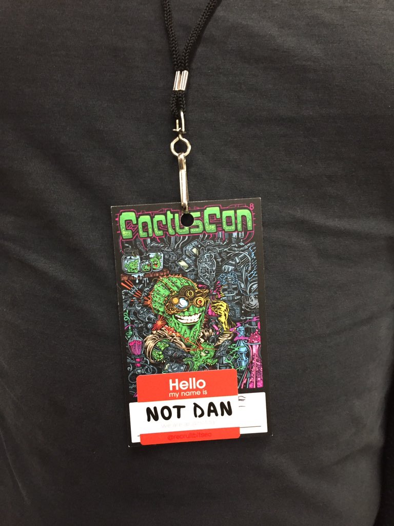 RecruitBitSec's tweet image. Turns out @notdan is here @CactusCon 🌵 #WeAreAllNotDan #NotDan #TrevorForget full details at recruitbitsecurity.com/notdan