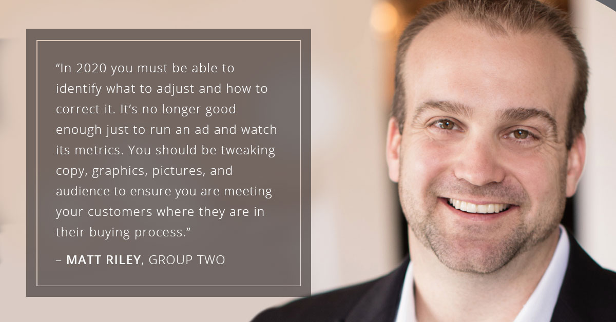 "In 2020 you must be able to identify what to adjust...it's no longer good enough to run an ad and watch its metrics."<a href="/matt_riley_/">Matt Riley</a> with <a href="/GroupTwoAdv/">GroupTwoAdvertising</a> gives his marketing tip for the upcoming year bit.ly/2RqDYsqd