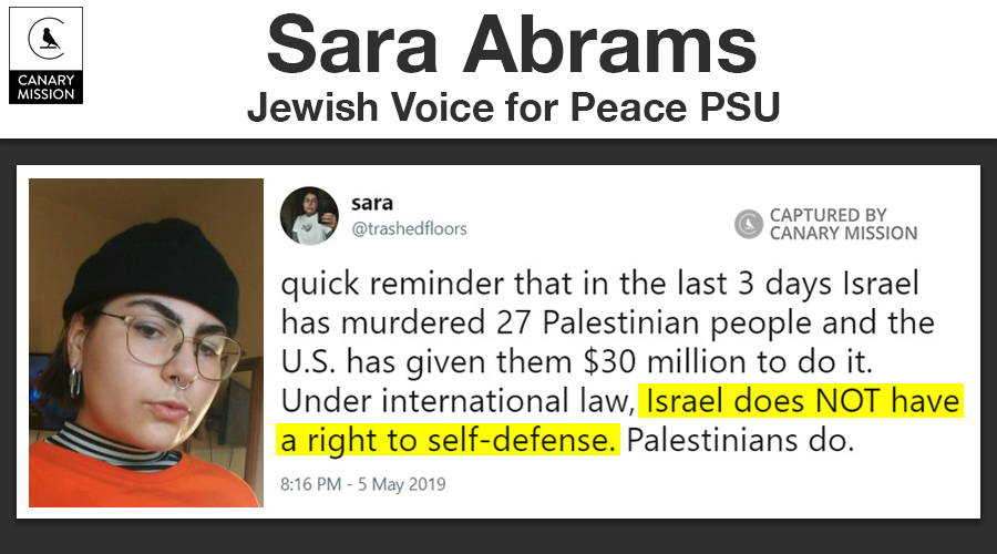 canarymission's tweet photo. .@jvppsu member Sara Abrams does not believe that citizens of Israel have a right to pursue their own safety: "Under international law, Israel does NOT have a right to self-defense. Palestinians do.”
https://t.co/eoMjinrRF8 https://t.co/YmFWtfKxfG