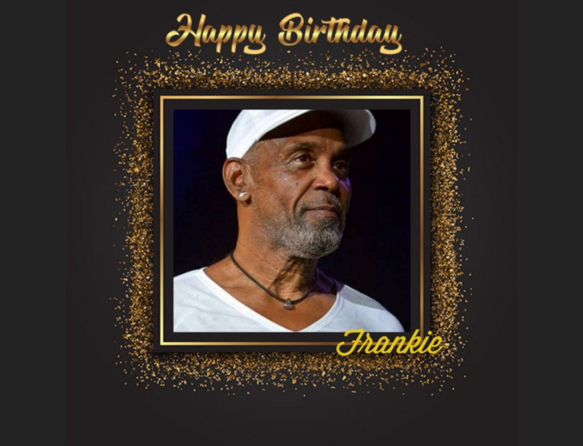 Wishing this amazing man a very Happy Birthday you are loved Frankie Beverly 