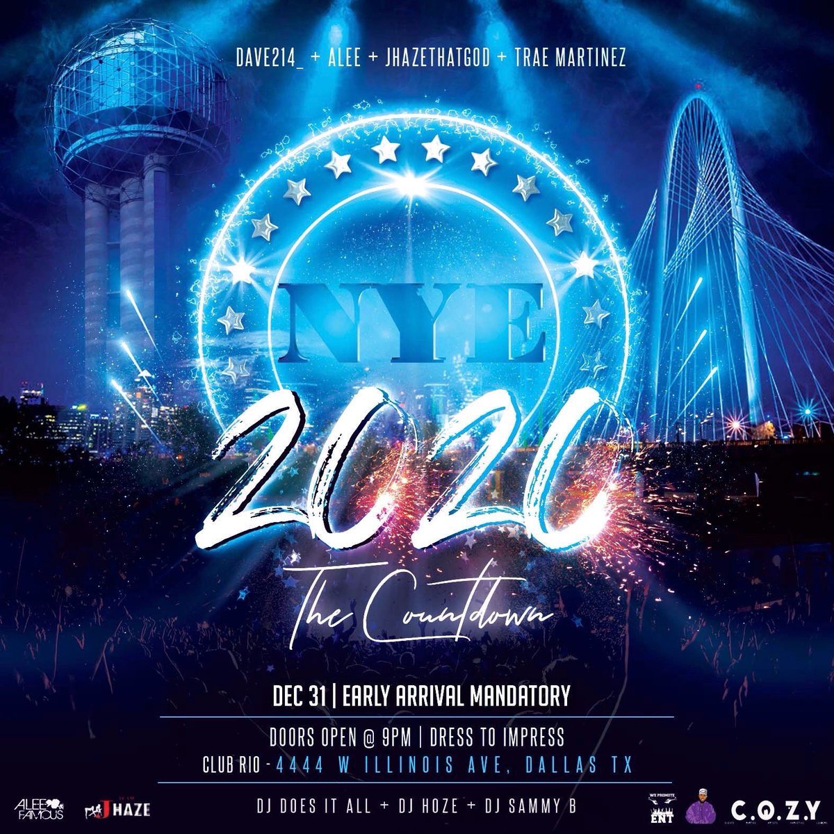 ZeroBelowJo's tweet image. This New Years Eve Will Be A Movie @ #TheCountDown2K20 🥂 

DRESS TO IMPRESS ‼️

Doors Open At 9 , Be On Time ! 

#WePromote @ArrogantAssMal