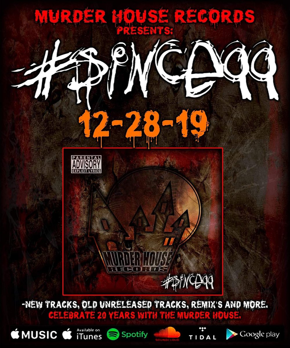 12-28-19 #Since99 
20 years of <a href="/MurderHouse1999/">Murder House Records</a>