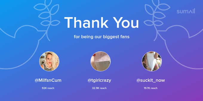 Our biggest fans this week: MilfsnCum, tgirlcrazy, suckit_now. Thank you! via https://t.co/vfXGQ8T5p7