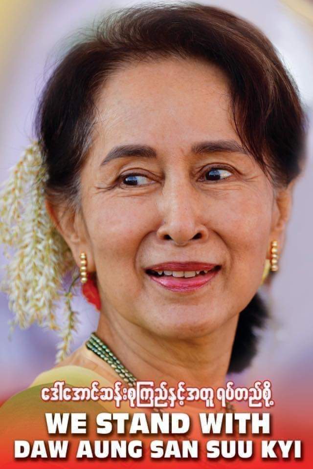 WE THE PEOPLE OF MYANMAR ARE STANDING WITH DAW AUNG SAN SUU KYI