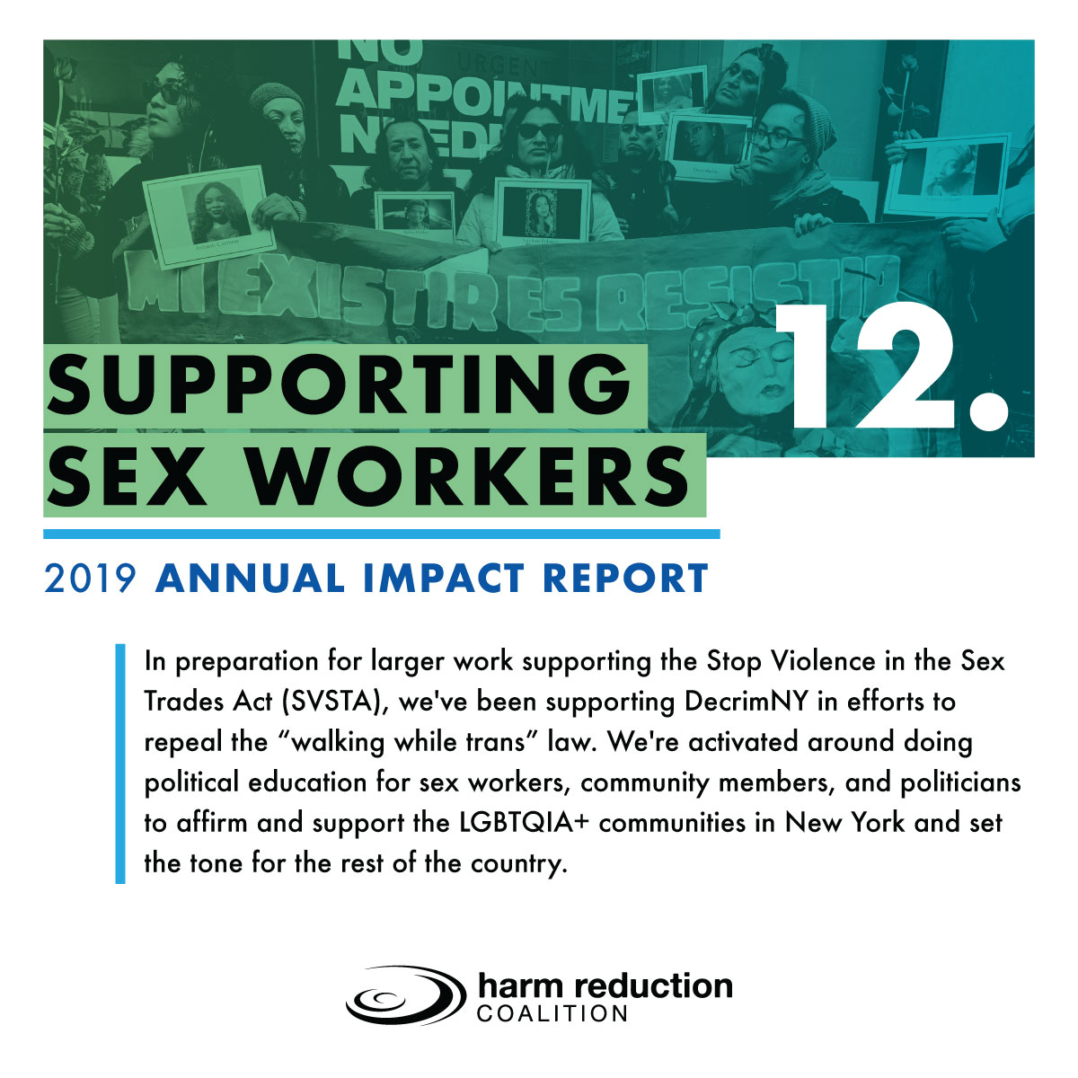 HarmReduction's tweet photo. We’re sharing 19 highlights of 2019 and #12 is about the work our team has done this year to support #sexworkers! 

We’ve been supporting @DecrimNY to repeal the #WalkingWhileTrans law and we're activating political education for sex workers, community members and politicians. https://t.co/uFXEmulq5m