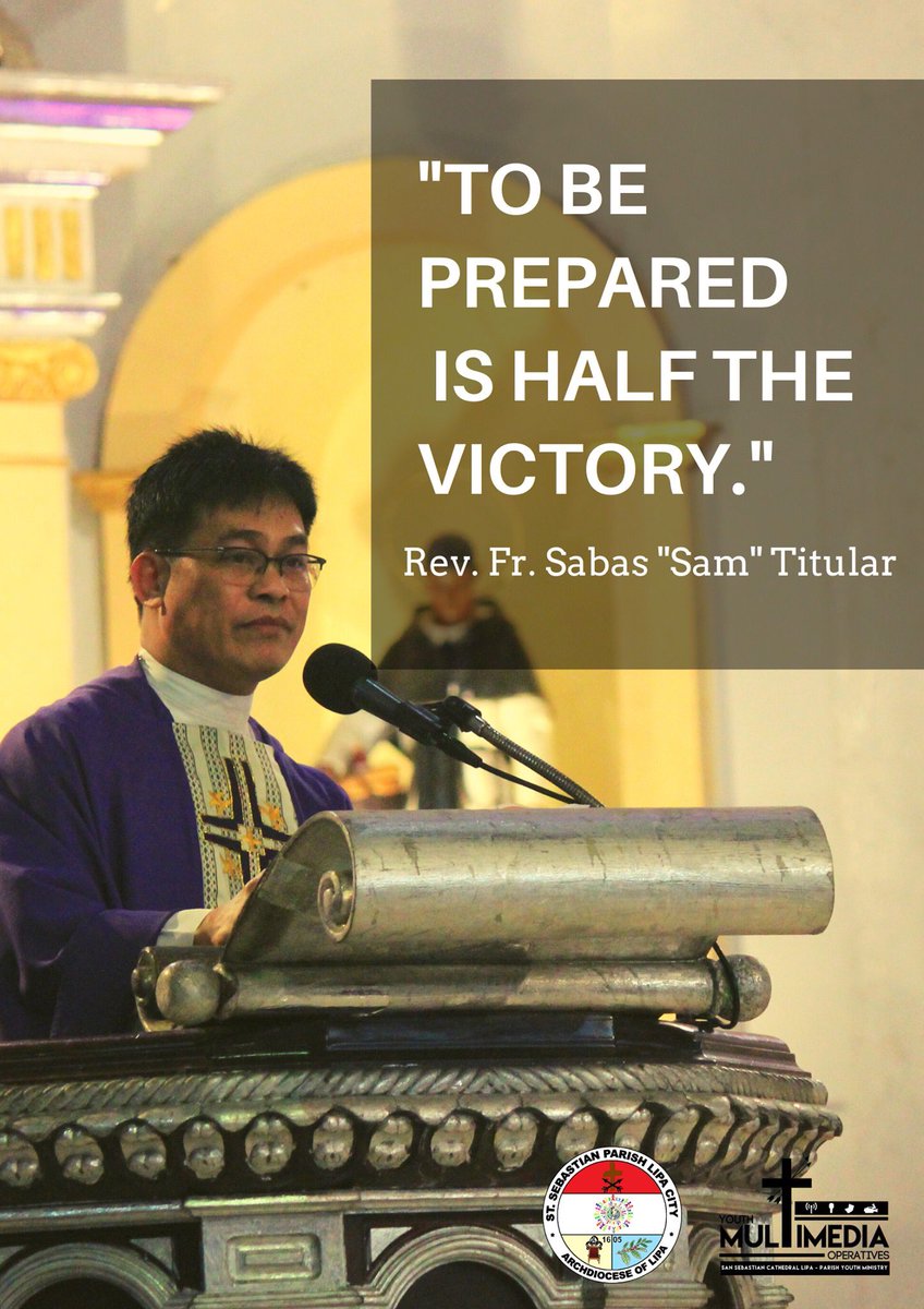 cathedrallipa's tweet photo. TO BE PREPARED IS HALF THE VICTORY. Nakasalalay dyan ang ating tagumpay. Kapag hindi tayo naghanda ay di babagsak, matatalo. By failing to prepare, we are preparing to fail.
Kaya ang sabi ng Diyos pati ang panahon ng adbiyento, lagi kayong maghanda.
-Fr. Sam Titular
#WeAwait https://t.co/8hFt9g0SU1