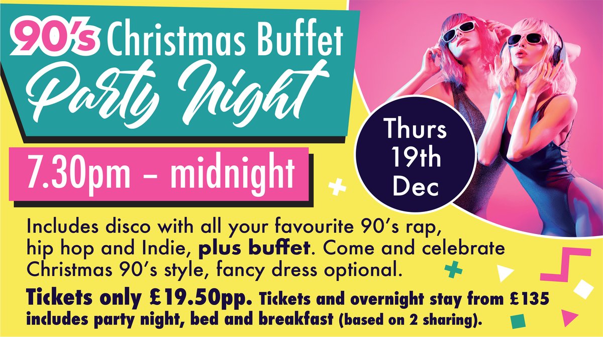 90's party night - join us for an evening of Indie, hip hop and rap with delicious buffet and disco dancing until midnight, just £19.50 per person #Christmas  #norfolkparty  T: 01842 878 351