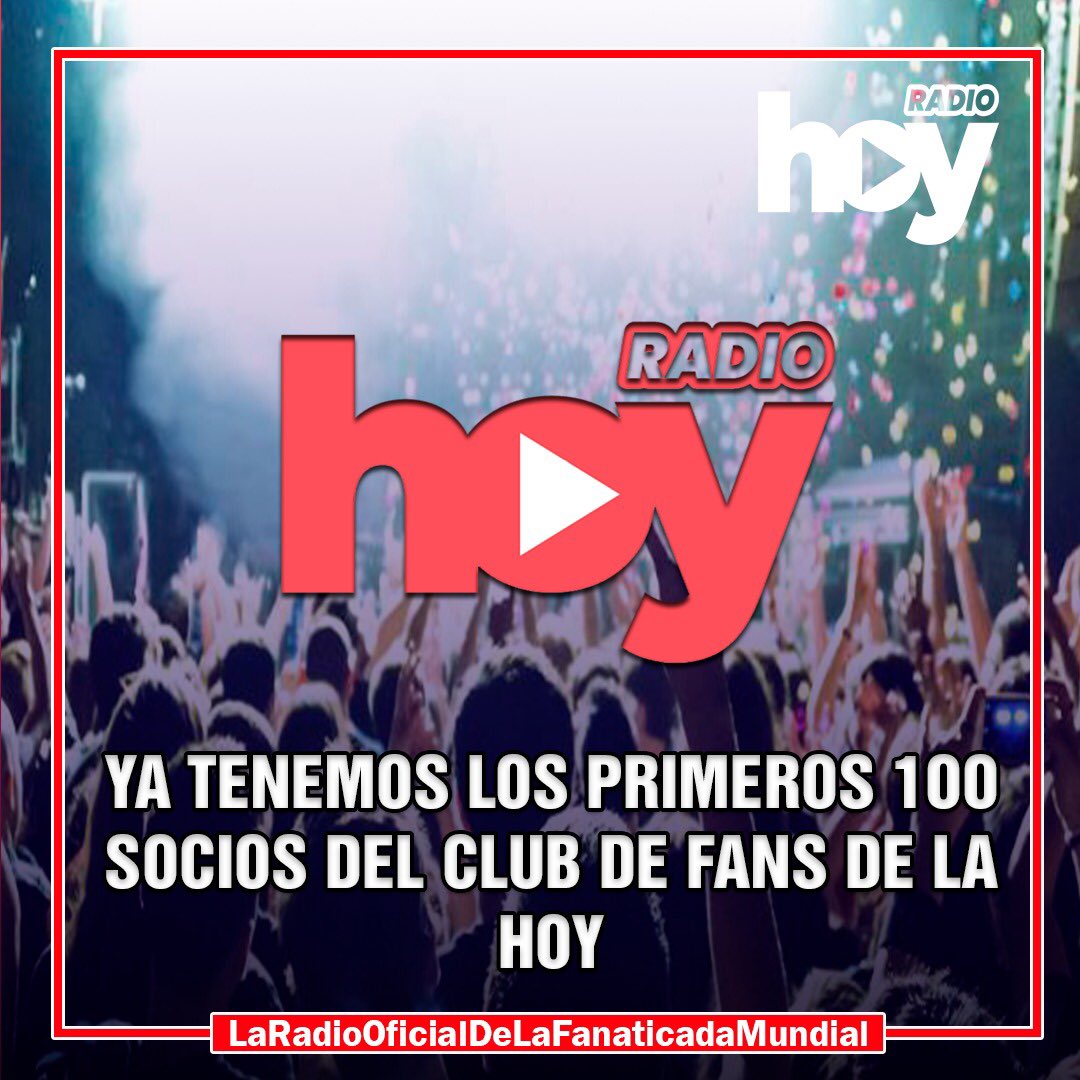 Hazte socio aquí radiohoy.cl/clubdefans/