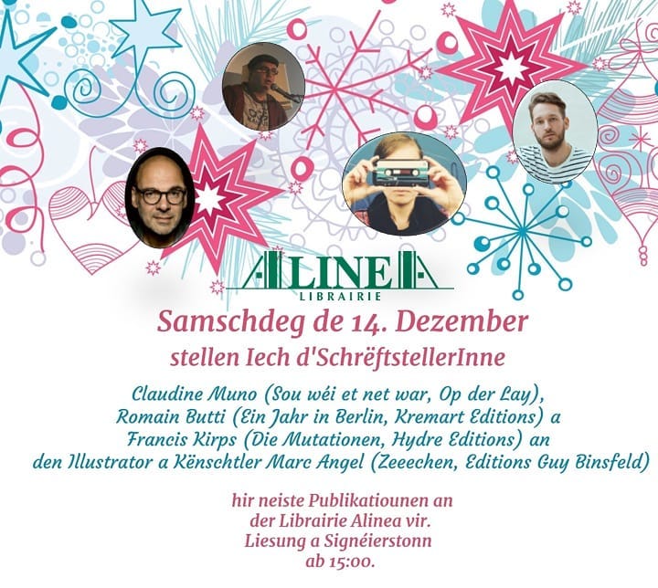KremartE's tweet photo. Liesung de Samschdeg, 14. Dezember um 15 Auer an der @LibrairieAlinea - mam #ClaudineMuno, @ButtiRomain, #FrancisKirps a #MarcAngel. https://t.co/vuhcJuHKIa