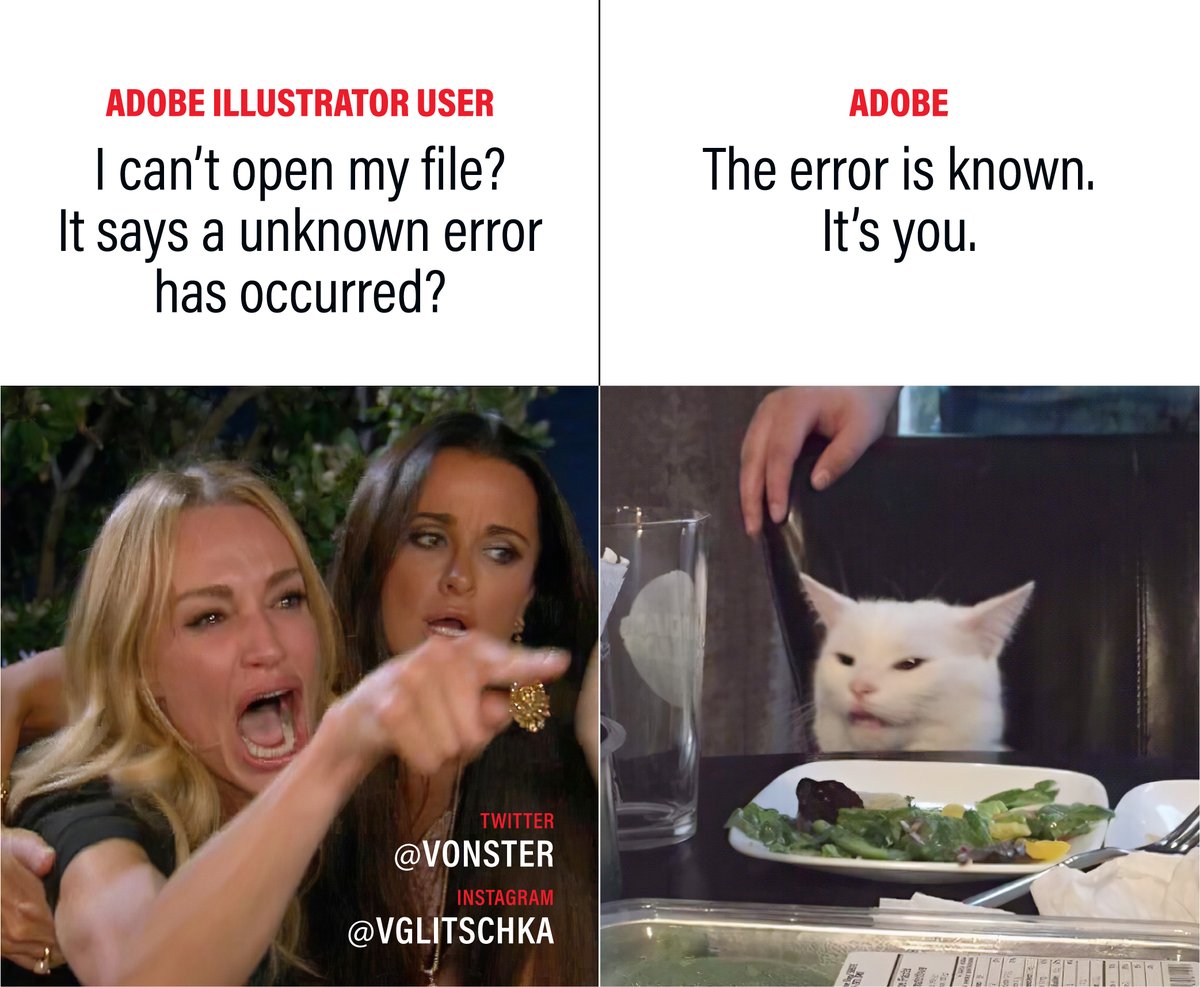 Vonster's tweet photo. A few more @Illustrator memes. #error #quit #vectorlife https://t.co/lCZFLBeuC0