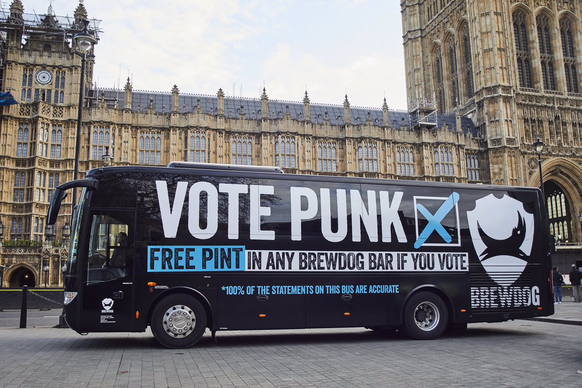 100% of the statements on this bus are accurate.

Get a pint on us when you vote this Thursday. No matter who you vote for.

Snap a selfie outside your local polling station.
Show it in any UK BrewDog bar.
Get a pint of Punk IPA, Punk AF, Nanny State or Vagabond on us.

#VotePunk
