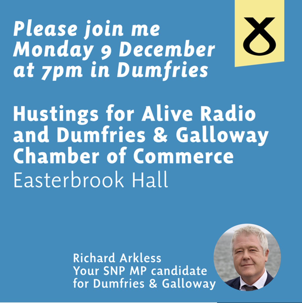 ArklessRichard's tweet photo. Join me Monday 9 December #ActiveSNP #GE2019ย #GE19ย @theSNP #voteArkless https://t.co/jjwREuiiRV