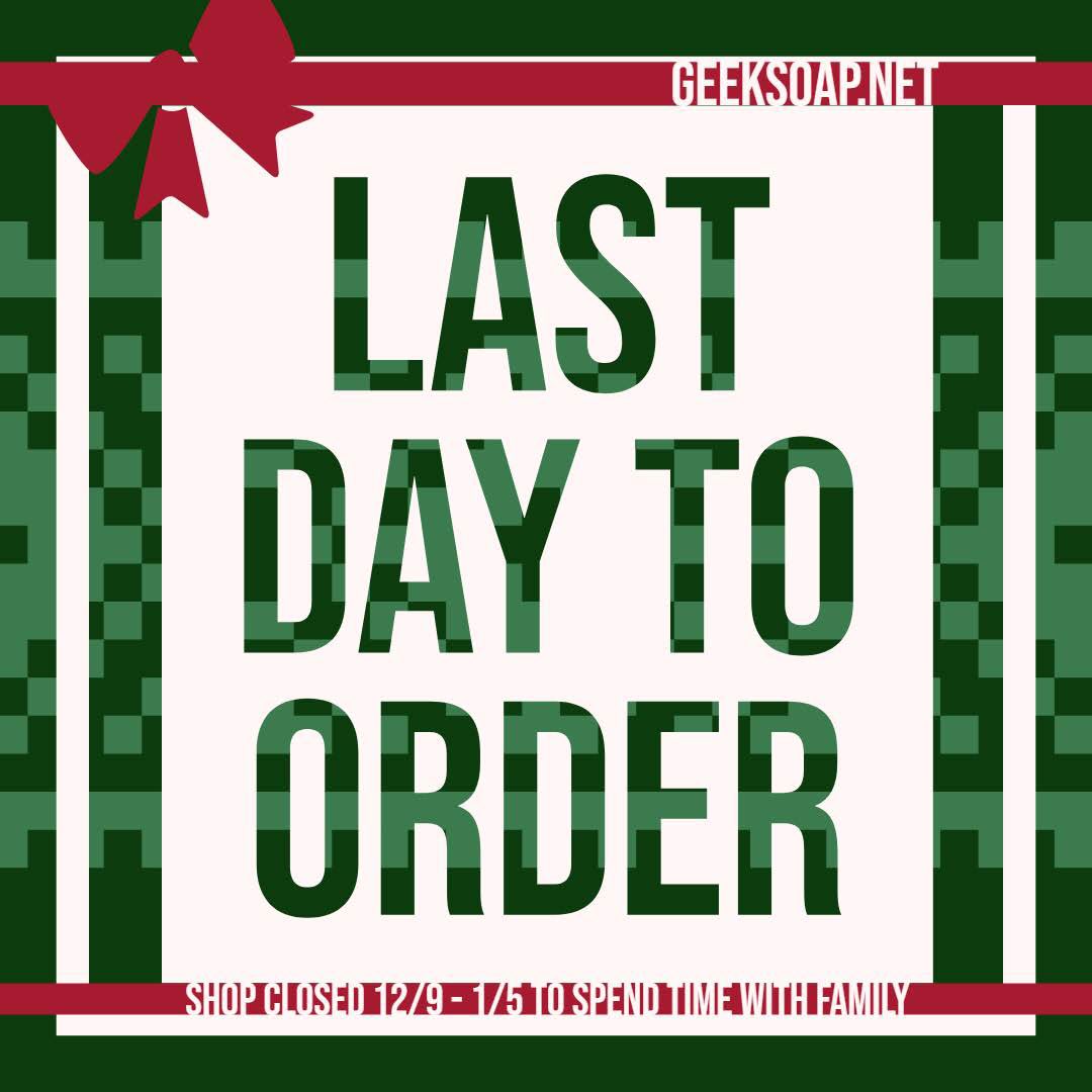 geeksoap's tweet image. Today is the LAST DAY to order GEEKSOAP for the holidays! It’s tradition for me to close the shop temporarily so I can finish up orders before Christmas &amp;amp; have more time to relax &amp;amp; spend with my family :) See you in 2020 - THANK YOU for all of your holiday orders this season!