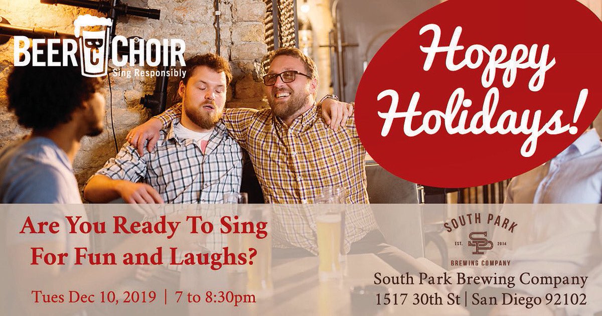 Join us this coming Tuesday December 10th for the <a href="/BeerChoirSD/">Beer Choir San Diego</a> when they join us with some special beer-themed holiday music. They will be here for their Hoppy Holidays event at 7pm. $12 gets you a beverage ticket, song sheet and a little something from their musicians.