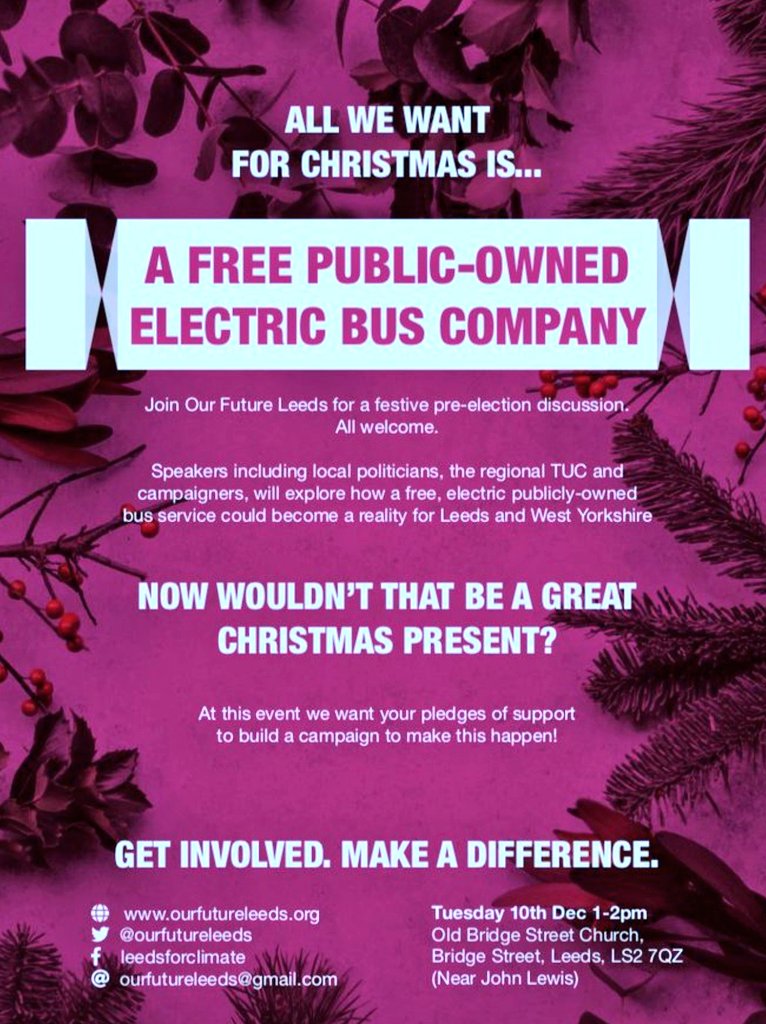 wkrslunchtime's tweet photo. Lots of festive stuff on the calendar this week inc choirs, mince pies plus walks, and talks. This one looks good tomorrow; a 1pm discussion on free publicly owned electric transport, with mince pies. At Bridge St near @VictoriaLeeds_ https://t.co/PZ4ZtBj8ZU https://t.co/FXAVnekNbk