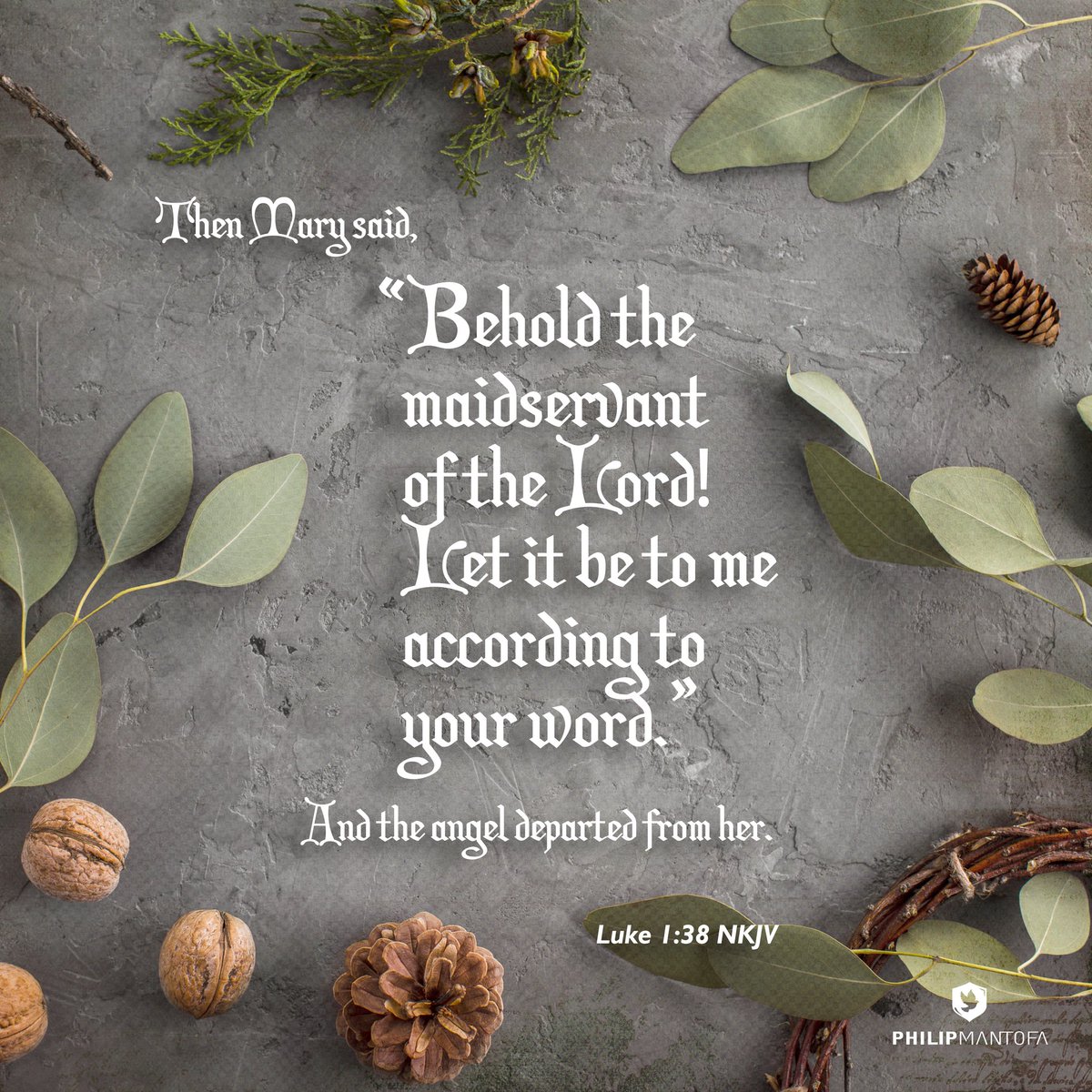 "Kata Maria: "Sesungguhnya aku ini adalah hamba Tuhan; jadilah padaku menurut perkataanmu itu." Lalu malaikat itu meninggalkan dia." Lukas 1:38

#bibleverse