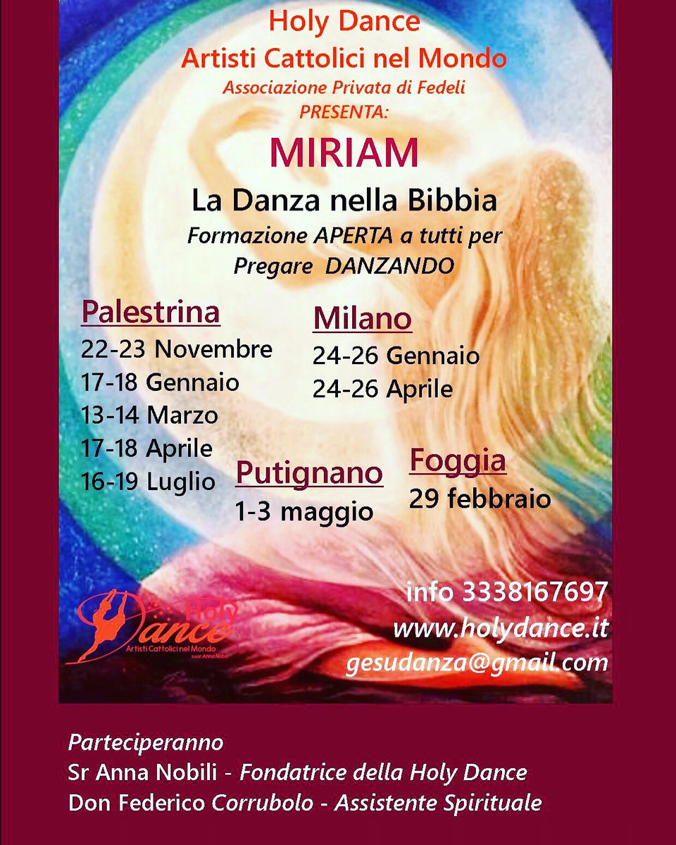gesudanza's tweet photo. Carissimi il prossimo incontro MIRIAM- LA DANZA NELLA BIBBIA si terrà in gennaio 24-26 A MILANO 
Con la partecipazione di suor Anna Nobili e Don Federico Corrubolo 
Telefonate per avere ulteriori informazioni al numero 
328 2098425
#milano #holydanceartisticattolicinelmondo https://t.co/Sno1eHDoAC