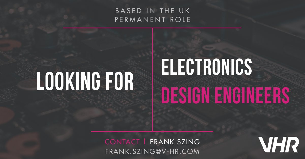 VHRofficial's tweet image. NEW JOB ALERT: #ElectronicsDesignEngineers. Email our #Recruitment #Specialist at Frank.Szing@v-hr.com for more information or take a look on our jobs page - bit.ly/385oikm #Jobs #Career #Work #JobSearch #UK *Must hold the right to live and work in Europe*