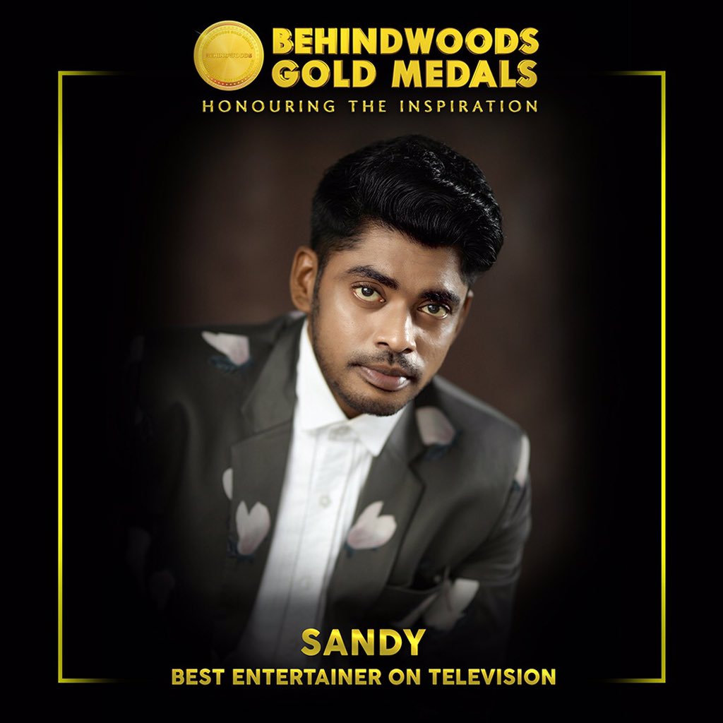 behindwoods's tweet photo. Proud 7th #BehindwoodsGoldMedals Winners 

#Sandy wins Best Entertainer on Television Gold Medal. 

@iamSandy_Off #BGM7 https://t.co/czuxrbrakY