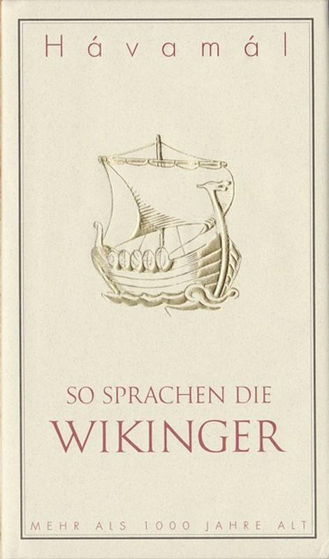 Hávamál. So sprachen die Wikinger quatspreche.wordpress.com/2019/12/09/hav…