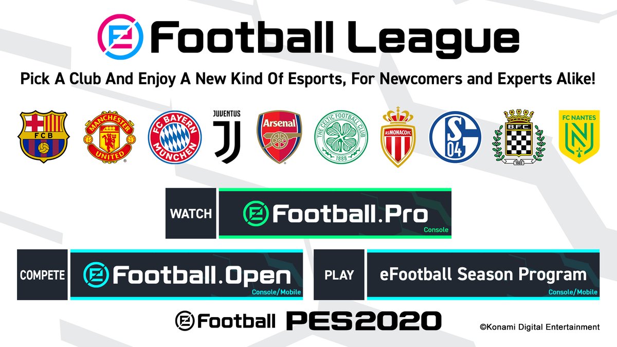 play_eFootball's tweet photo. We are incredibly excited to share the 10 professional football clubs that will participate in the eFootball League 2019/20 season! 🙌

@FCBarcelona 
@ManUtd 
@FCBayern 
@juventusfc 
@Arsenal 
@CelticFC 
@AS_Monaco 
@s04 
@boavistaoficial 
@FCNantes 

#eFootbalPES2020 https://t.co/bK6zNvGUdd