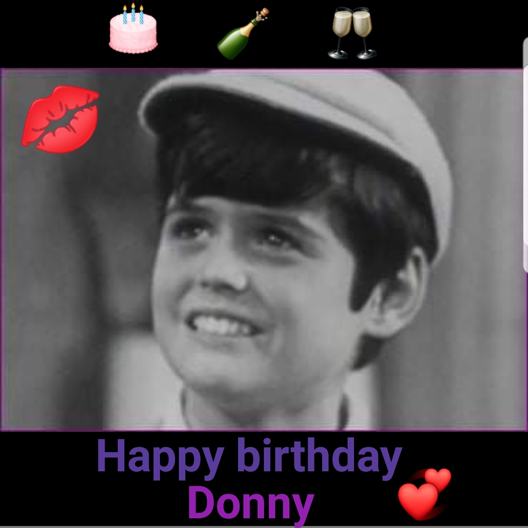 Happy birthday Donny Osmond.     