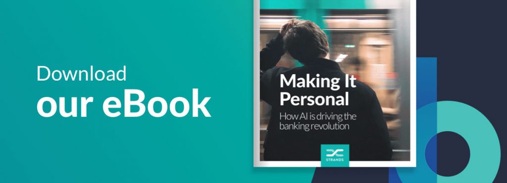 Interested in learning more about #artificialintelligence in #financialservices? 

Get your free copy of our latest #eBook: "Making It Personal: How #AI is driving the #banking revolution". 

📲 info.strands.com/making-it-pers…

#AIinFS