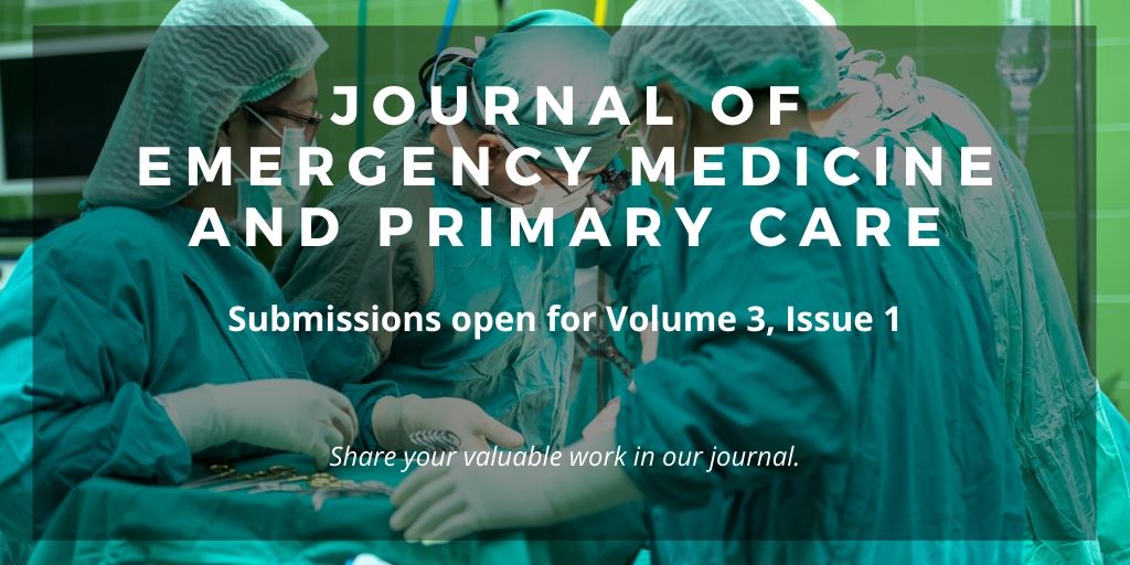 #Emergency #Medicine And #PrimaryCare Journal are inviting paper for the upcoming Volume 3, Issue 1.
Journal Link: bit.ly/2YfIjj
Submit here: bit.ly/2QSszBI
#professionals @scientists  #Doctors #students are welcome to submit their valuable work in our journal.