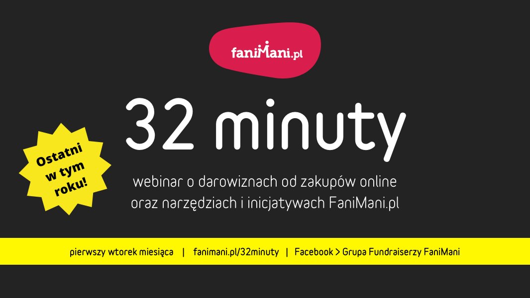 FaniMani_PL's tweet photo. Zastanawiacie się jak działa https://t.co/gpoAcldO8m? Zapraszamy organizacje społeczne na ostatni w tym roku #webinar "32 minuty". Już jutro, wtorek 10 grudnia o 12.00 ➡️ https://t.co/aL7bx9N1iI #nonprofit #ngoPL https://t.co/dut24ybNgY