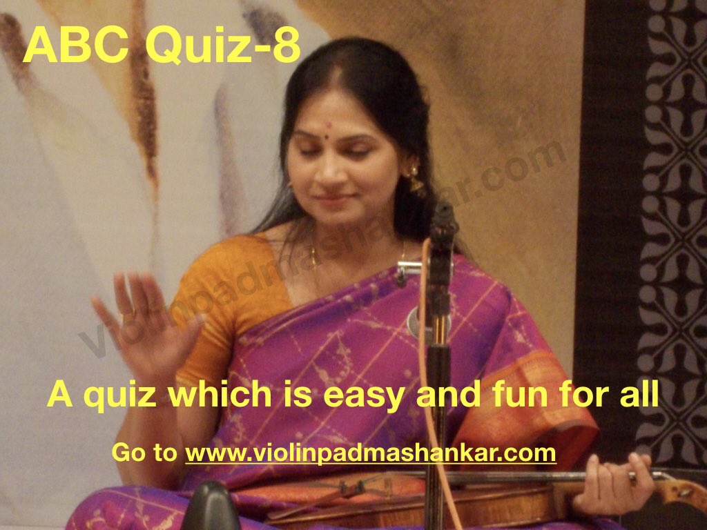 violinpadma's tweet image. ABC Quiz -8 Here is an easy and fun for all quiz. Go to violinpadmashankar.com. get points just to attempt the quiz iYou can redeem your points for ringtones or notations of film tunes. #quiz #quiztime #abcquiz #musicquiz #funquiz #easyquiz #learningquiz #violinpadmashankar
