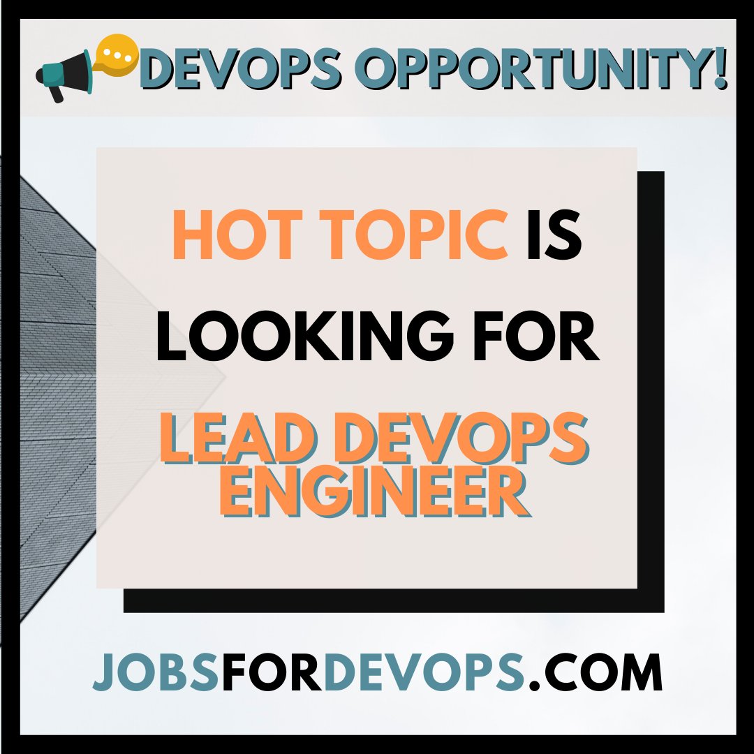 eon01's tweet photo. Hot Topic is looking for a passionate #LeadDevOps Engineer that can lead their team and their engagements! Are you the one that #HotTopic is looking for? 🤔 😎

Find out more of this job by clicking this link: https://t.co/Gtvm2KcdPh 🎉 🎉

#CA #JSON #JavaScript #JQuery #Jenkins https://t.co/MdnrGmDEQe